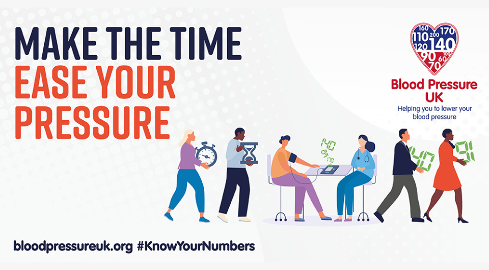 An graphic of cartoon people getting a blood pressure check. Accompanying text: Make the time, ease your pressure. Bloodpressureuk.org #KnowYourNumbers.