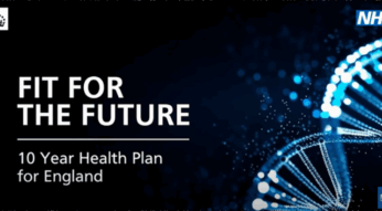 Fit for the Future, 10 year health plan for England