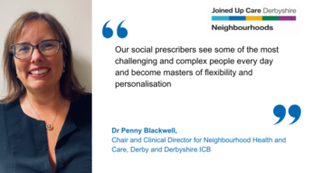 a woman smiling and a quote to say: "Our social prescribers see some of the most challenging and complex people every day and become masters of flexibility and personalisation."